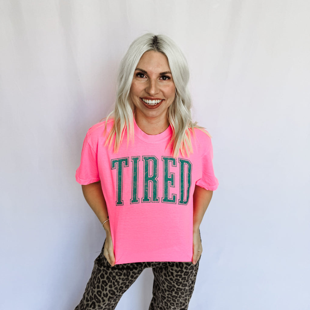 Tired Hot Pink Graphic Tee