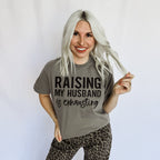 Raising My Husband Is Exhausting Graphic Tee