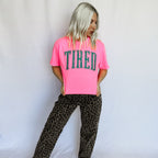 Tired Hot Pink Graphic Tee