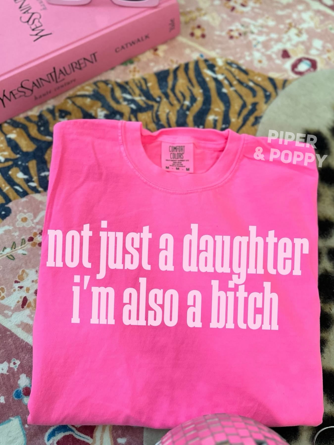 Not Just A Daughter Tee