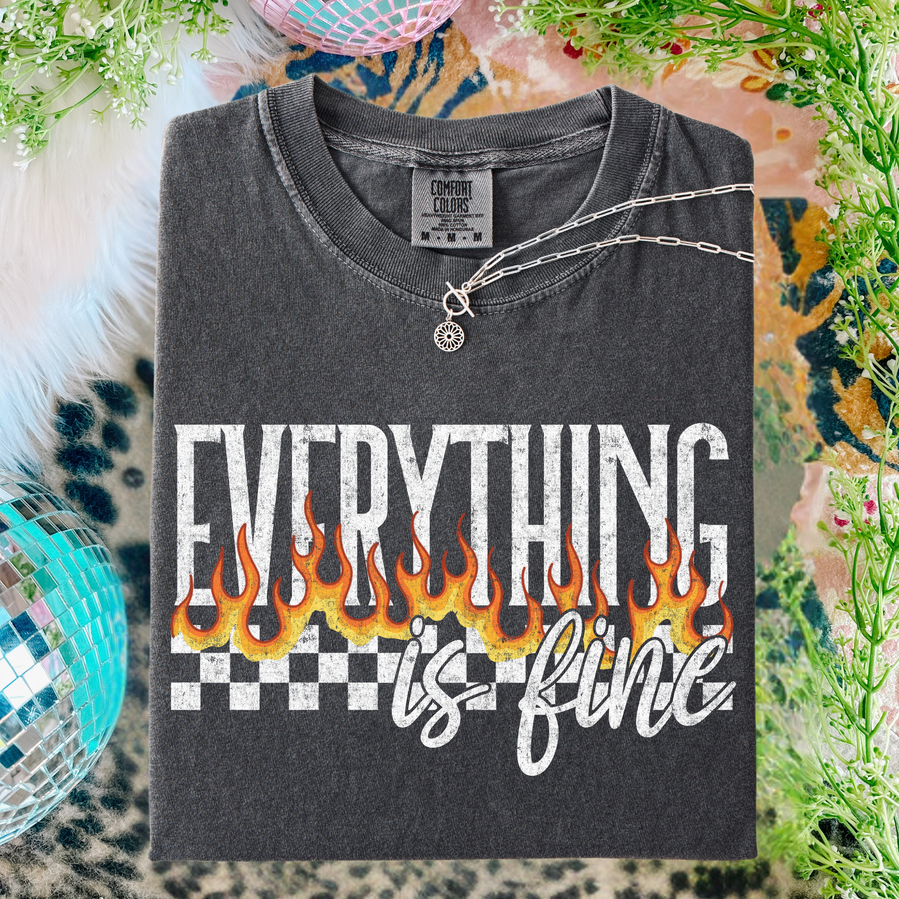 Everything Is Fine Fire Graphic Tee